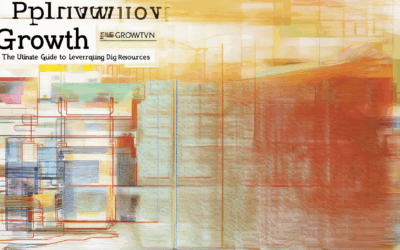 Empowering Growth: The Ultimate Guide to Leveraging Digital Resources