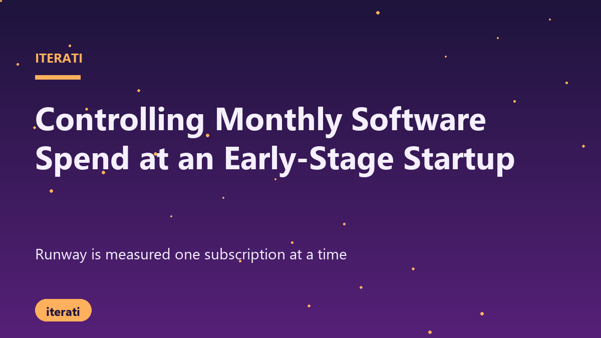 Illustration of an early-stage startup tracking monthly software subscriptions against runway